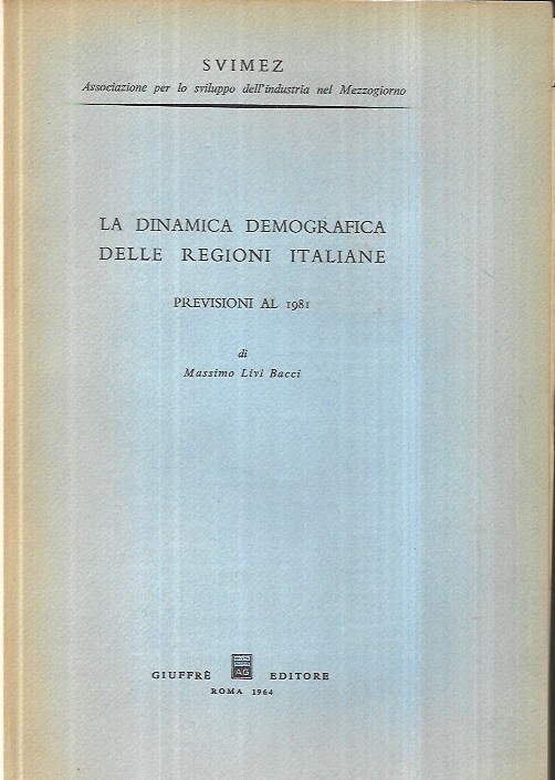 La dinamica demografica delle regioni italiane: Previsioni al 1981
