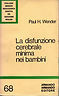 La disfunzione cerebrale minima dei bambini