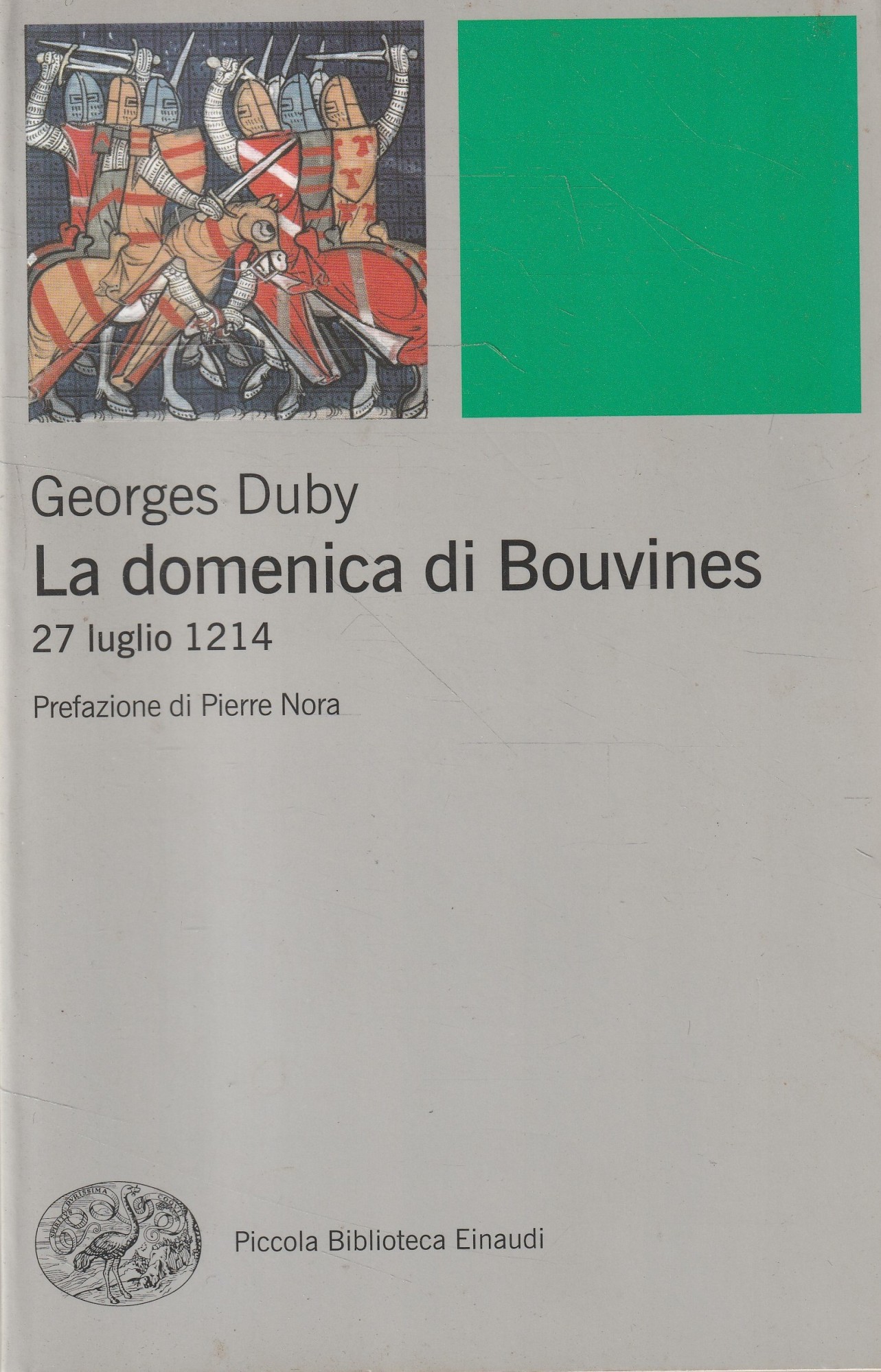 La domenica di Bouvines : 27 luglio 1214