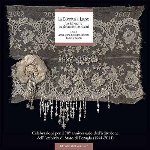 La donna e il lusso: un itinerario tra documenti e …