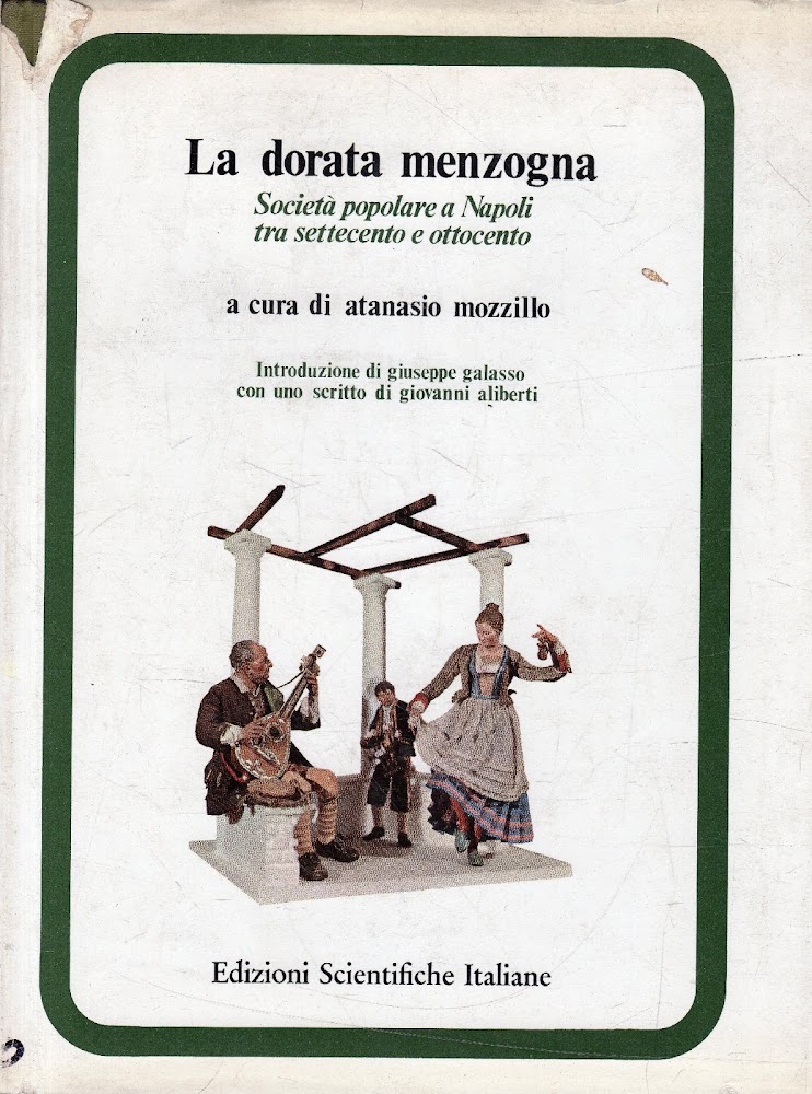La dorata menzogna Società popolare a Napoli tra Settecento e …