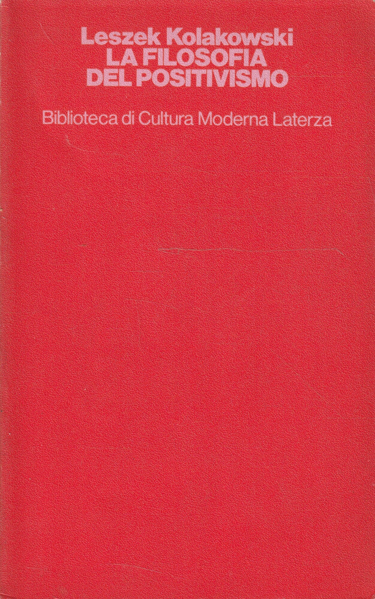 La filosofia del positivismo