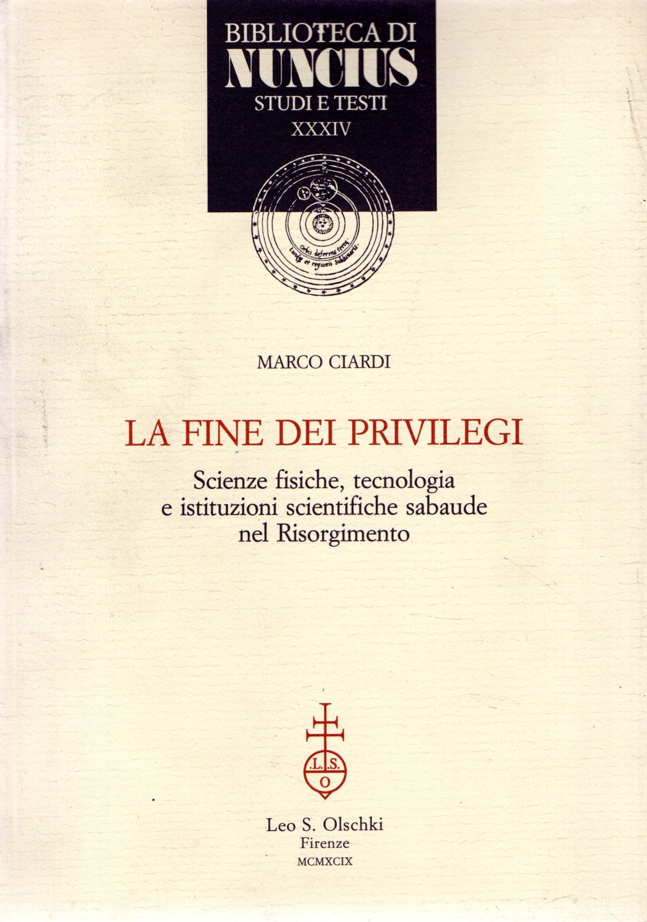 La fine dei privilegi. Scienze fisiche, tecnologia e istituzioni scientifiche …
