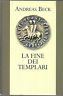 LA FINE DEI TEMPLARI