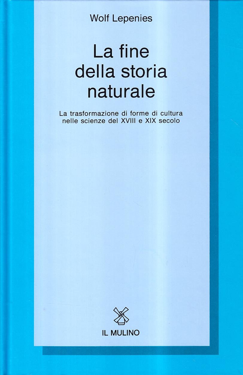 La fine della storia naturale. La trasformazione di forme di …