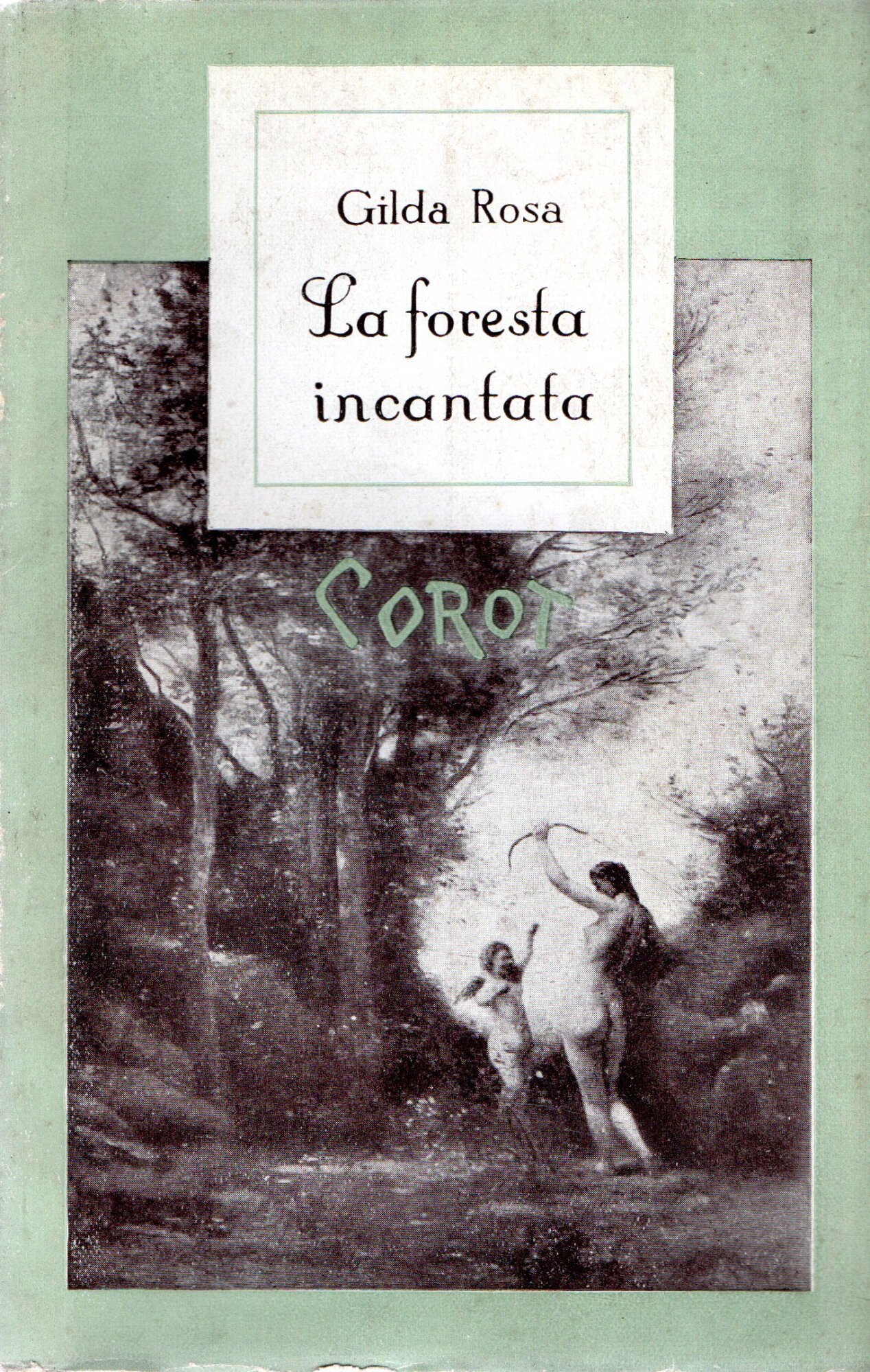 La foresta incantata