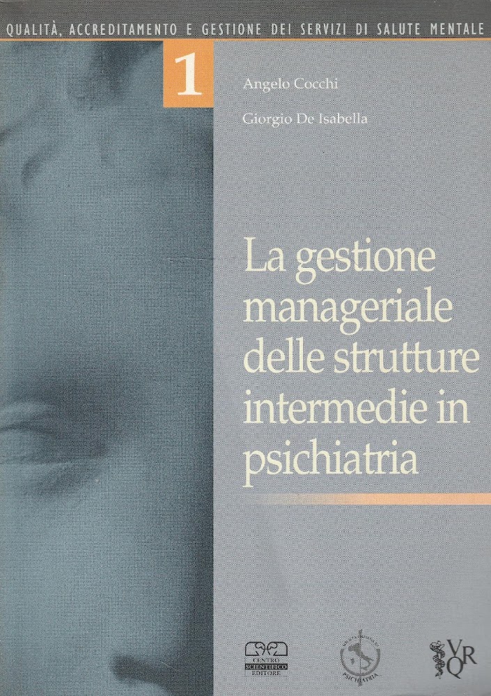 La gestione manageriale delle strutture intermedie in psichiatria