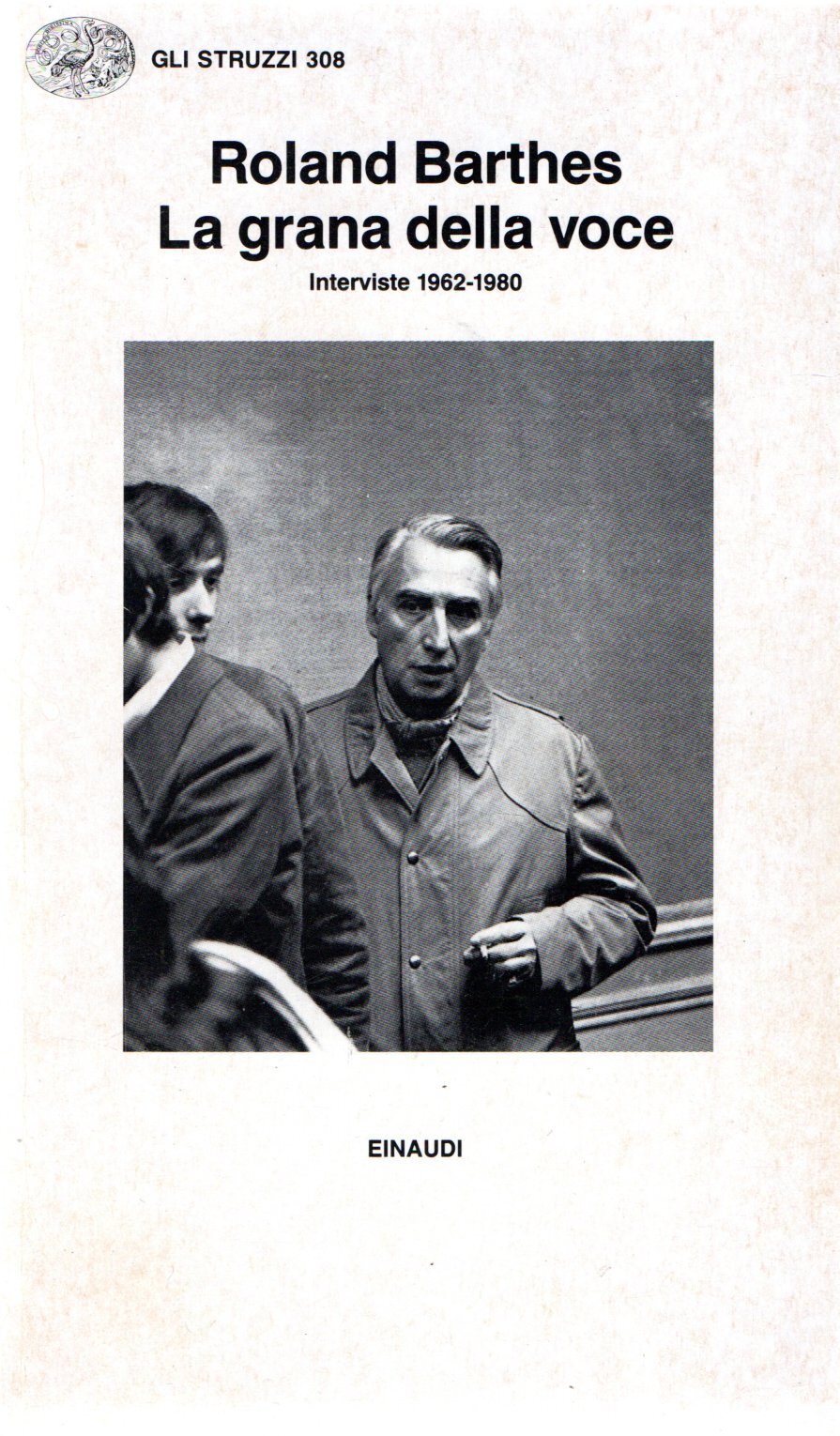 La grana della voce : Interviste 1962-1980