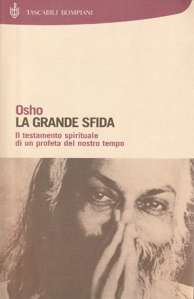 La grande sfida : il testamento spirituale di un profeta …