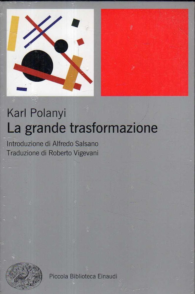 La grande trasformazione : le origini economiche e politiche della …