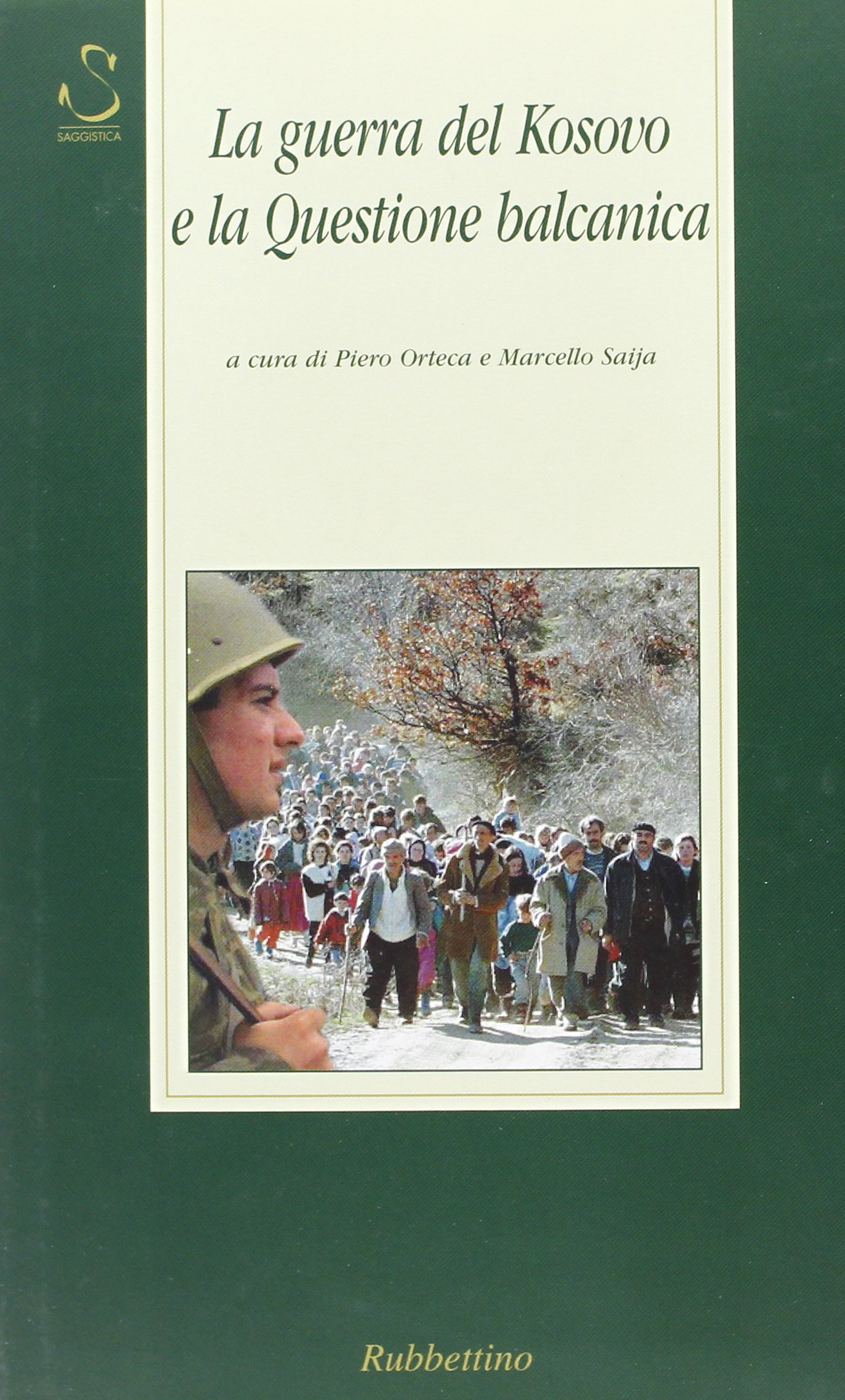 La guerra del Kosovo e la questione balcanica