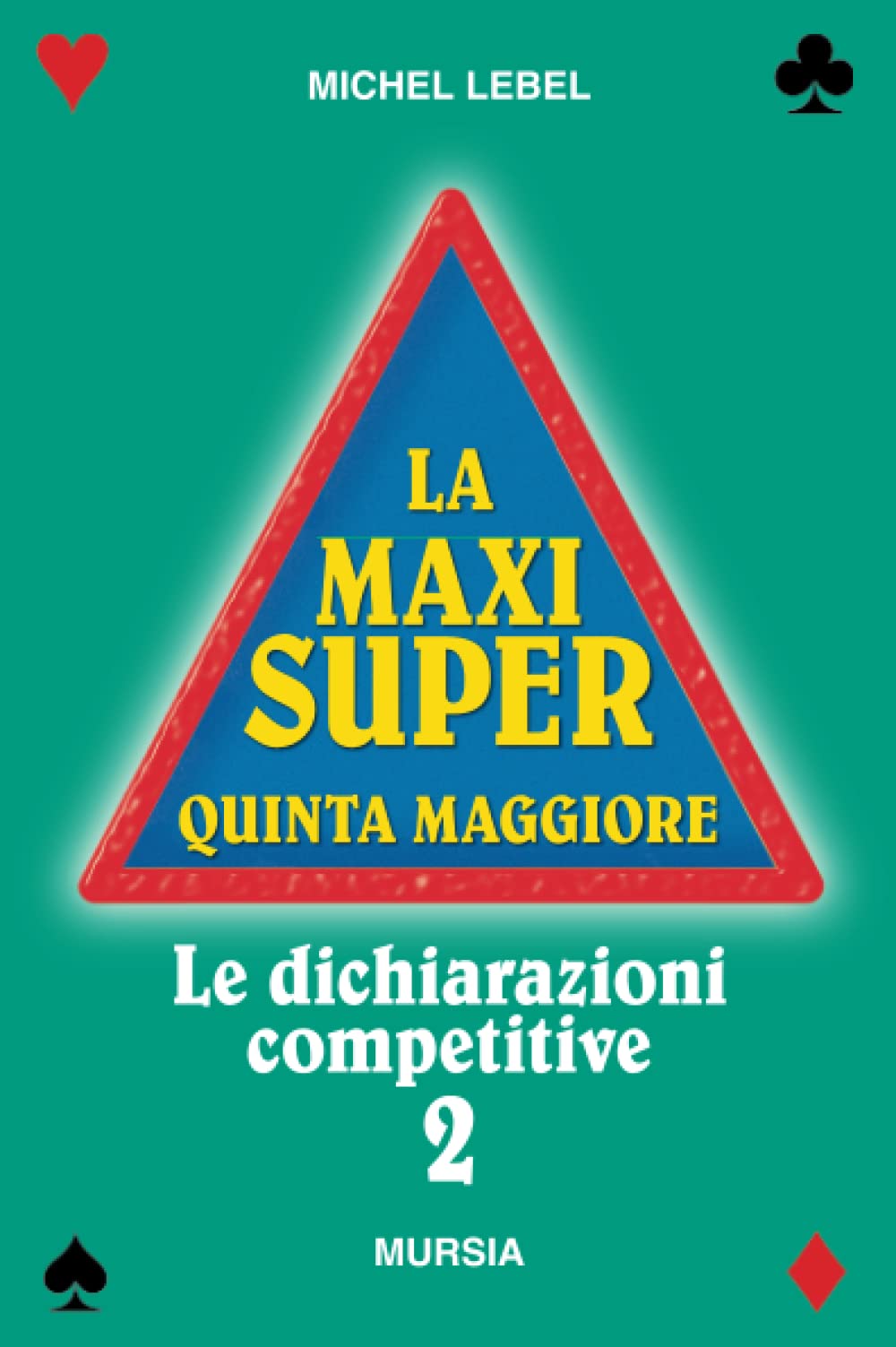 La Maxi Super Quinta Maggiore (Vol. 2): Le dichiarazioni competitive