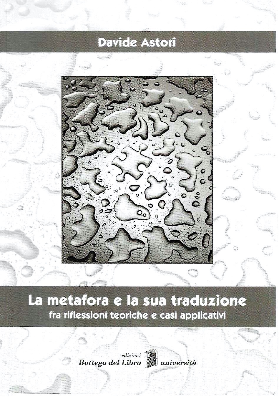 La metafora e la sua traduzione. Fra riflessioni teoriche e …