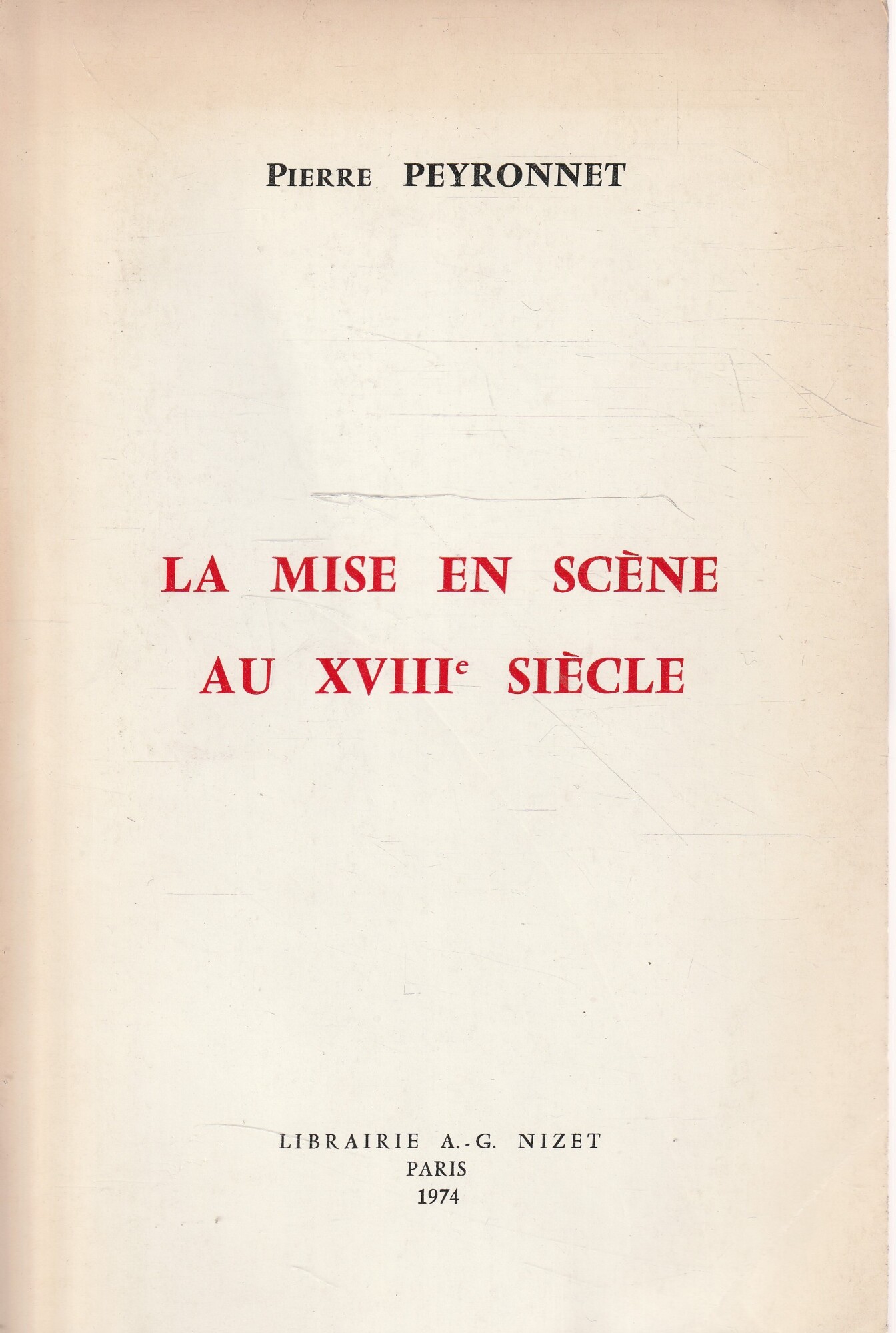 La mise en scène au XVIII siècle