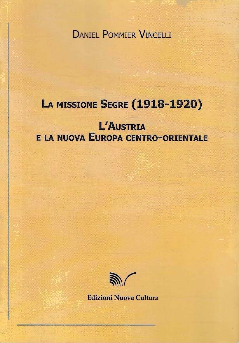 La missione Segre (1918-1920). L'Austria e la nuova Europa centro-orientale