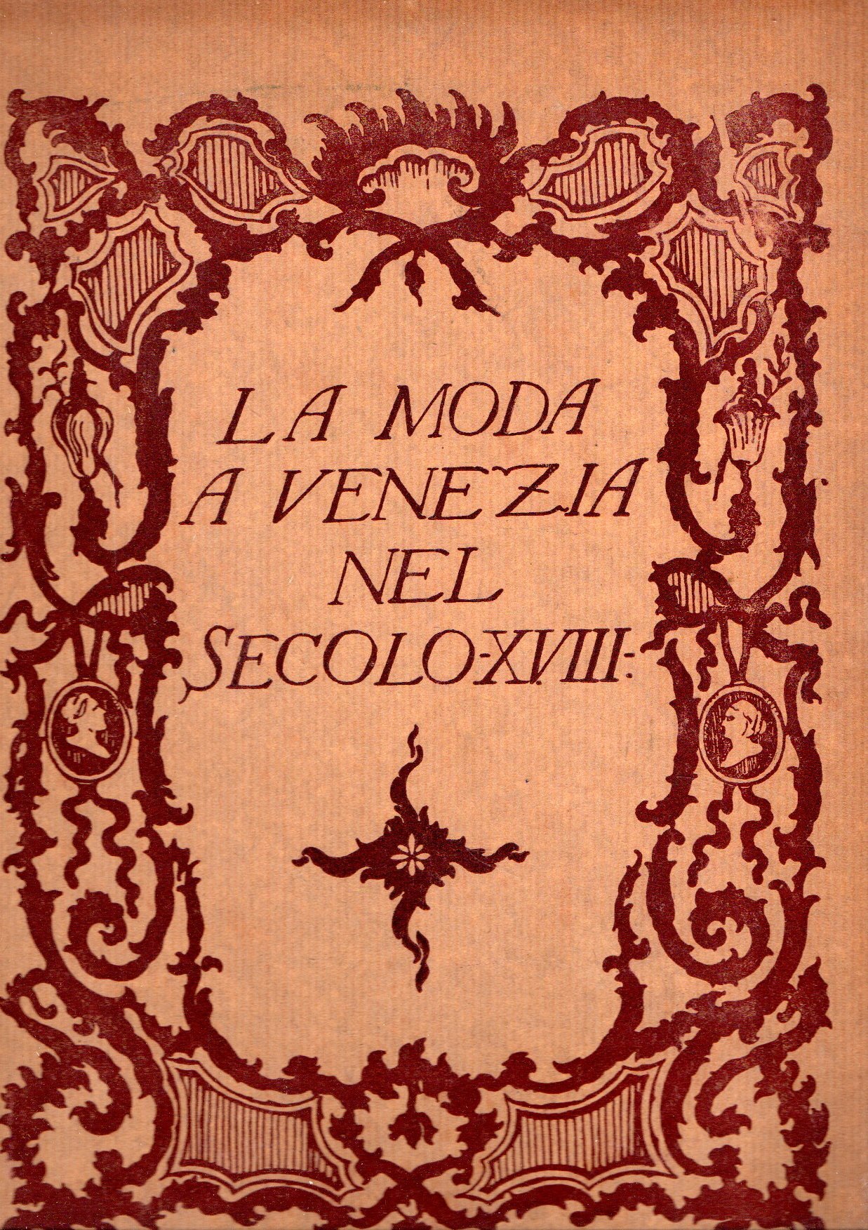La moda a Venezia nel secolo XVIII^