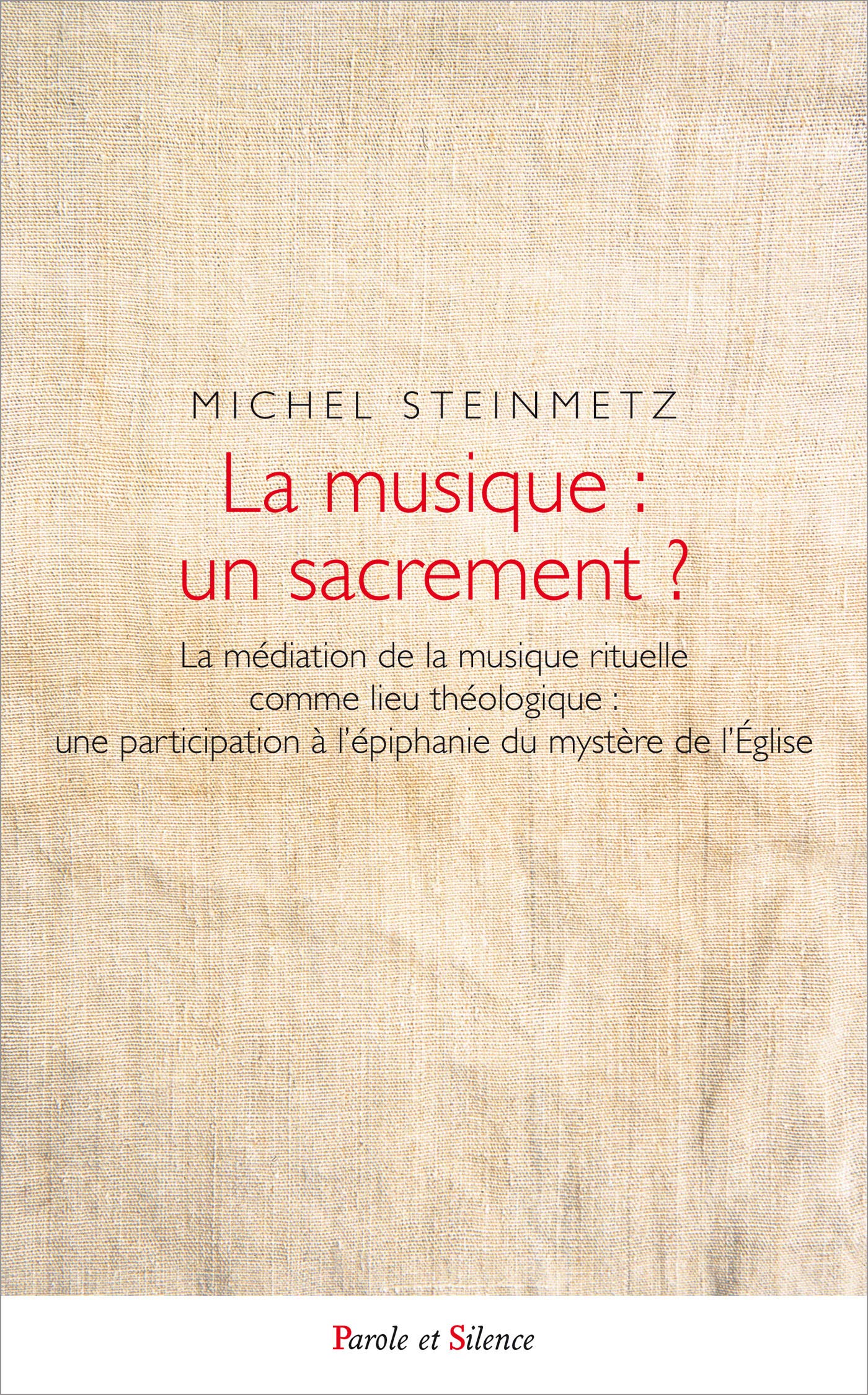La musique : un sacrement ?: La médiation de la …