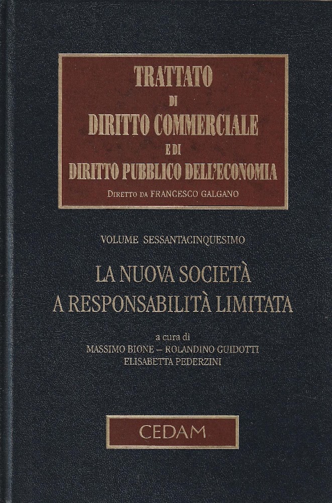 La nuova società a responsabilità limitata : regime civilistico, disciplina …