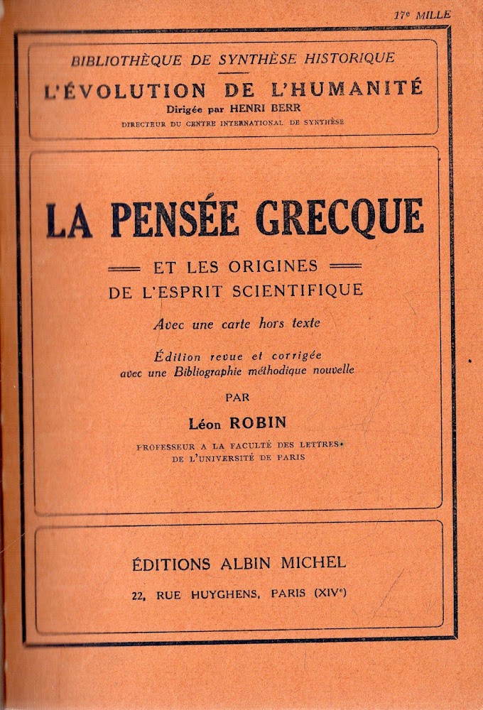 La Pensée Grecque: Et les Origines de l'Esprit Scientifique
