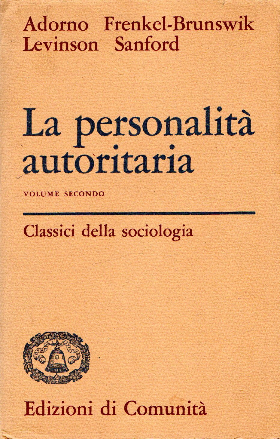 La personalità autoritaria (volume secondo))