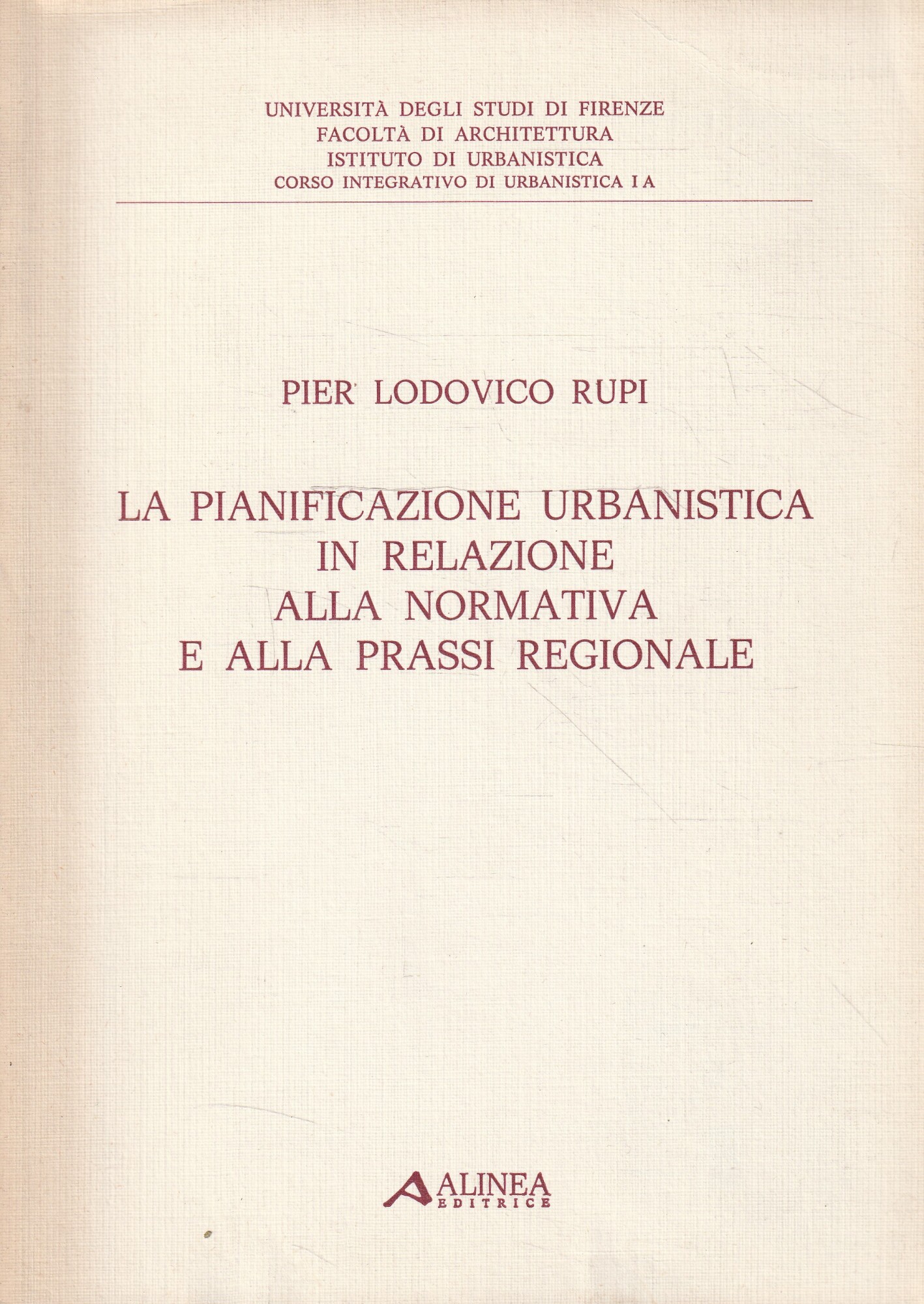 La pianificazione urbanistica in relazione alla normativa e alla prassi …