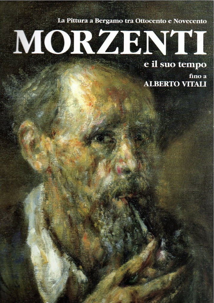 La pittura a Bergamo tra Ottocento e Novecento. MORZENTI e …