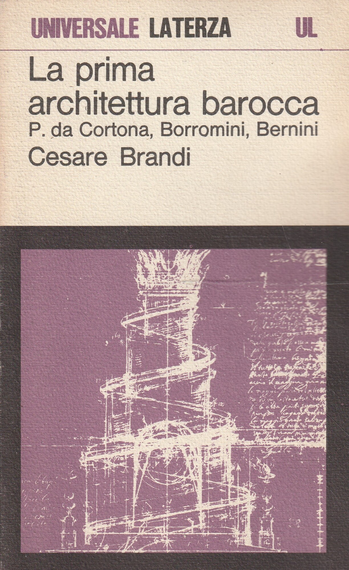 La prima architettura barocca: Pietro da Cortona, Borromini, Bernini
