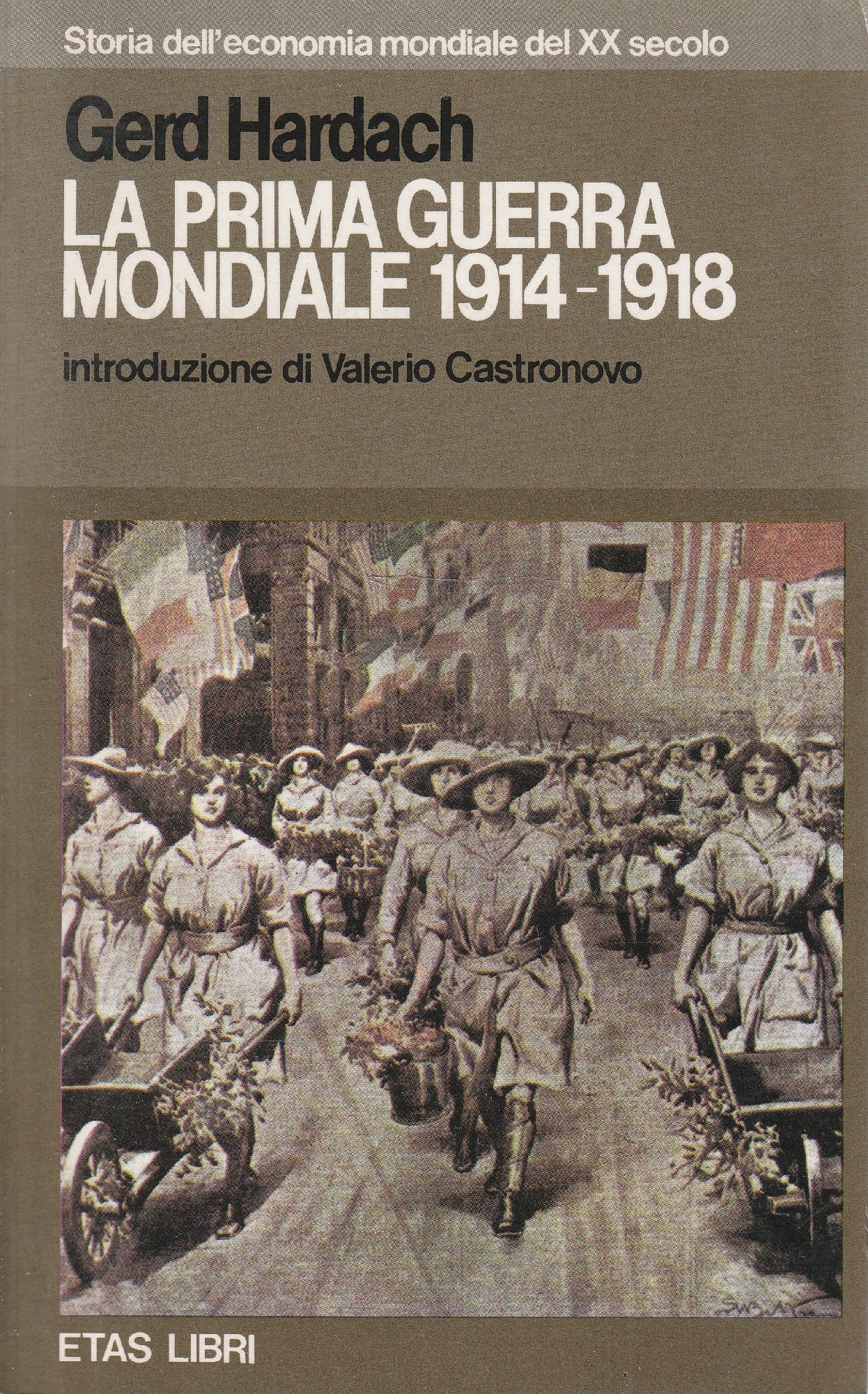 La Prima Guerra Mondiale 1914-1918