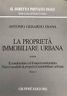 La proprietà immobiliare urbana. Vol.3 - Il condominio ed il …