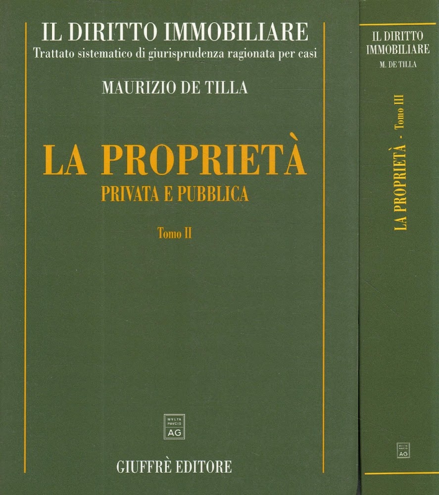 La proprietà: Vol 1: I rapporti di vicinato - Vol …