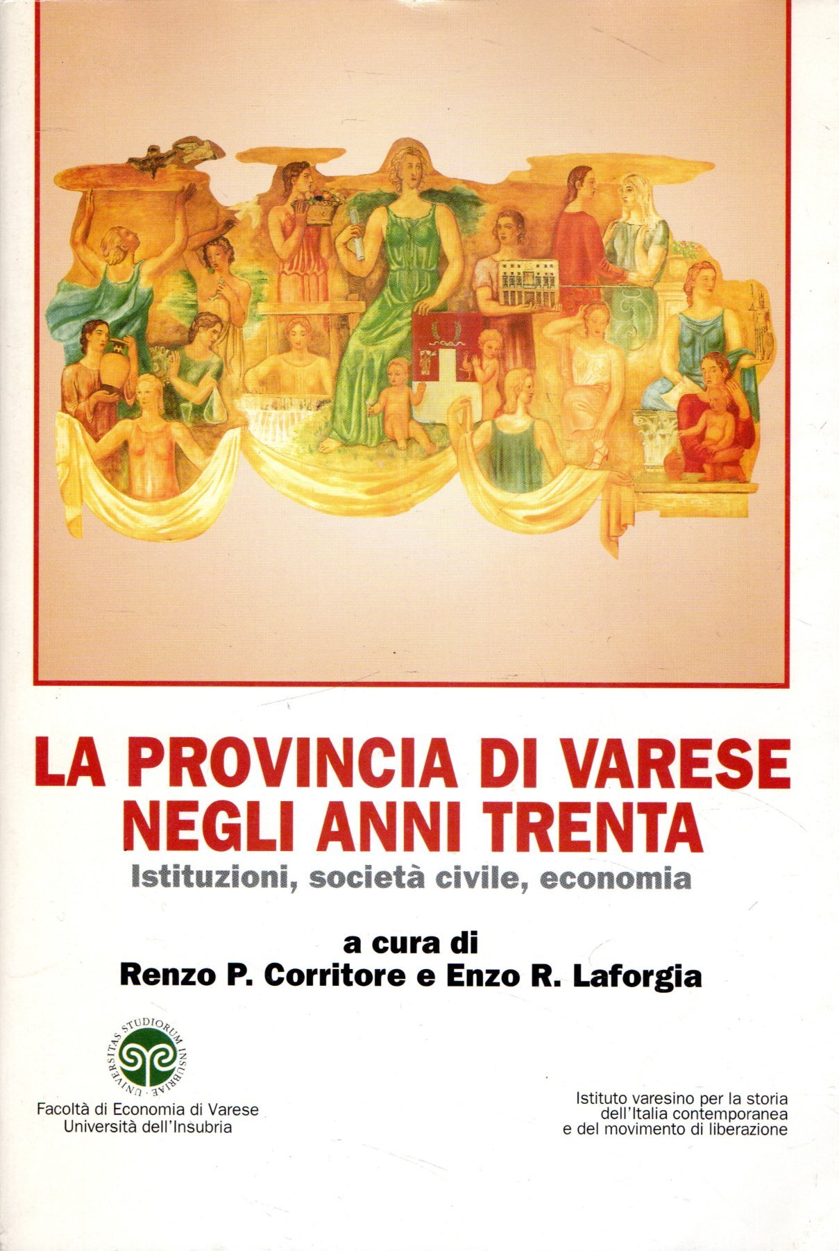 La provincia di Varese negli anni Trenta. Istituzioni, società civile, …