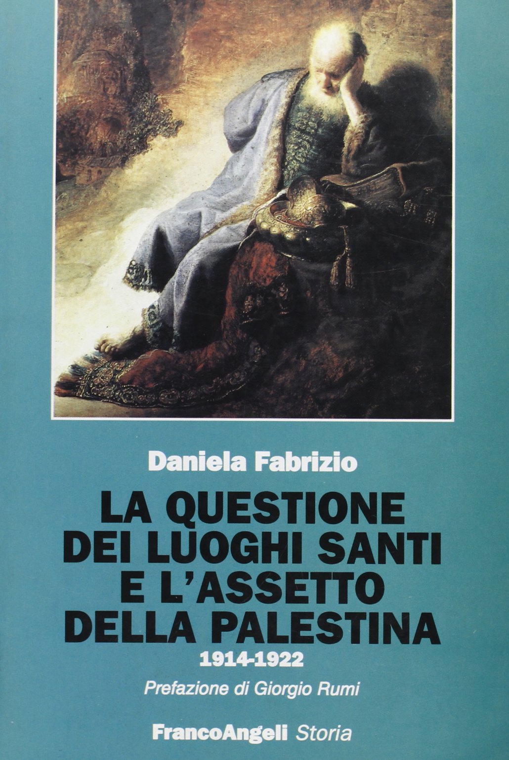 La questione dei luoghi santi e l'assetto della Palestina (1914-1922)