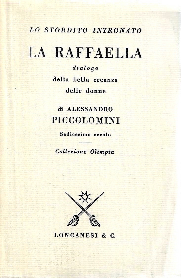 La Raffaella. Dialogo della bella creanza delle donne