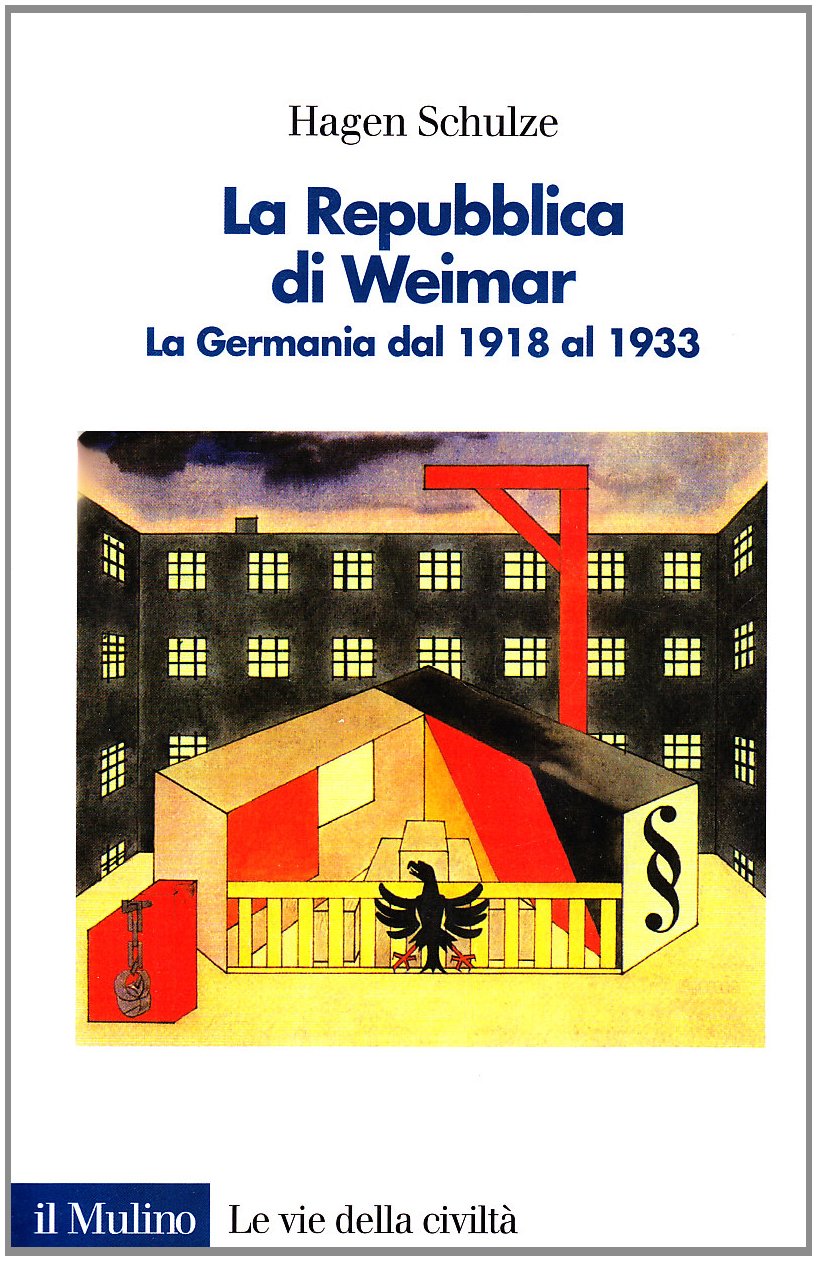 La repubblica di Weimar. La Germania dal 1917 al 1933
