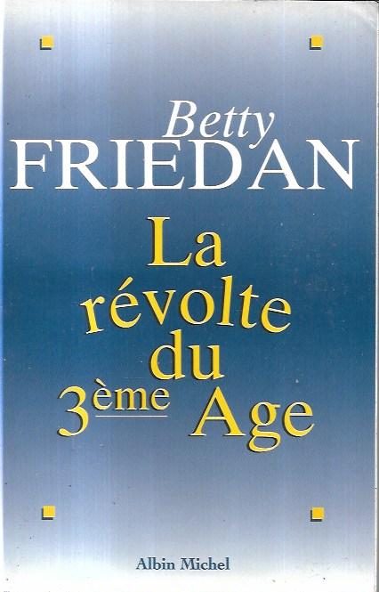 La révolte du 3ème Age