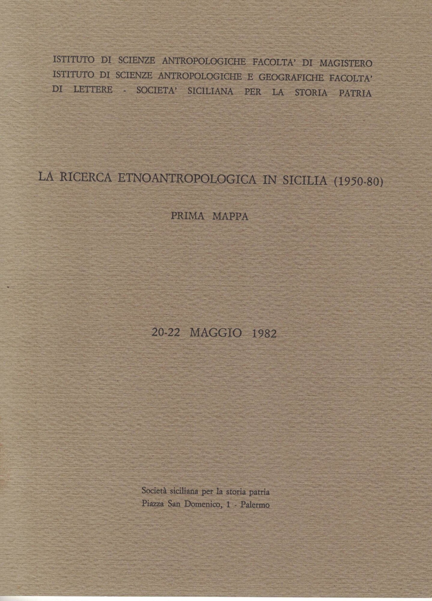 La ricerca etno-antropologica in Sicilia, 1950-1980. Prima mappa 20-22 maggio …