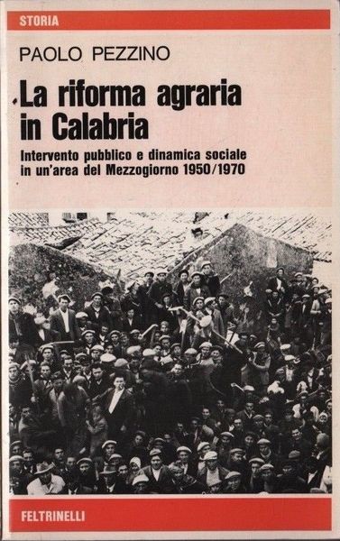 LA RIFORMA AGRARIA IN CALABRIA