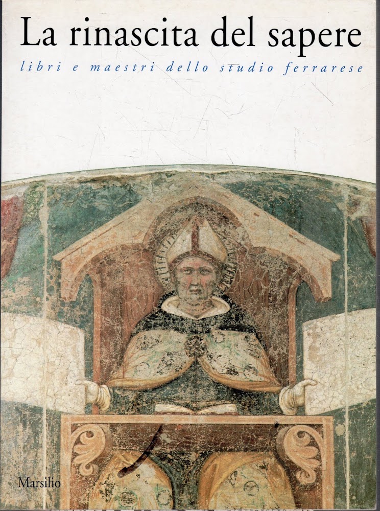 La rinascita del sapere : libri e maestri dello Studio …