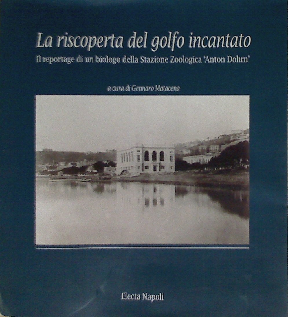 La riscoperta del golfo incantato. Il reportage di un biologo …