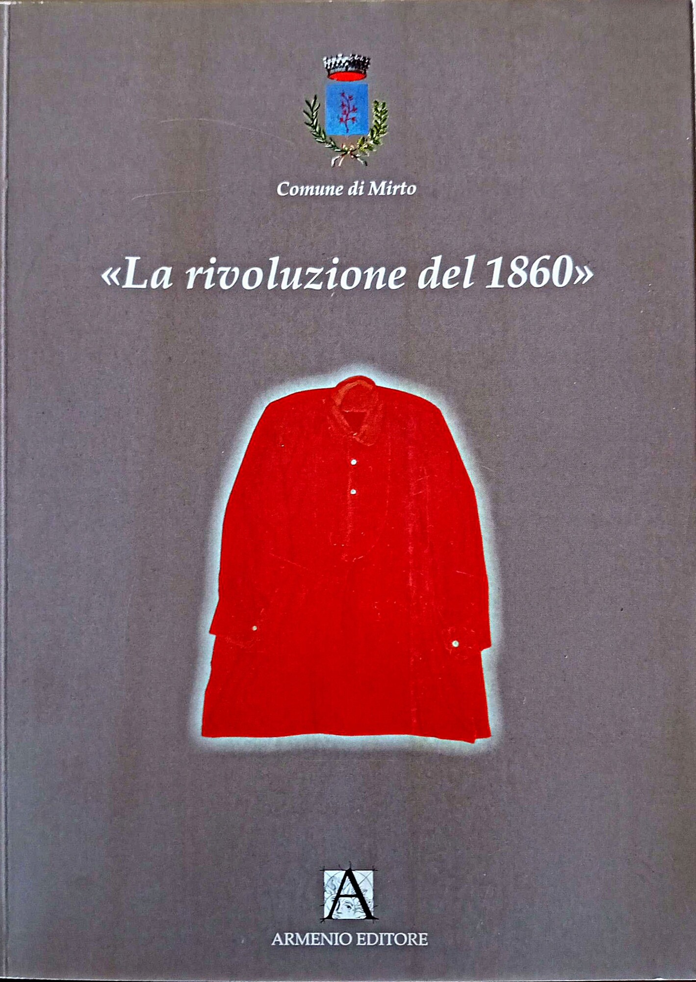La rivoluzione del 1860 . 150^ Moti Popolari del 1860-61