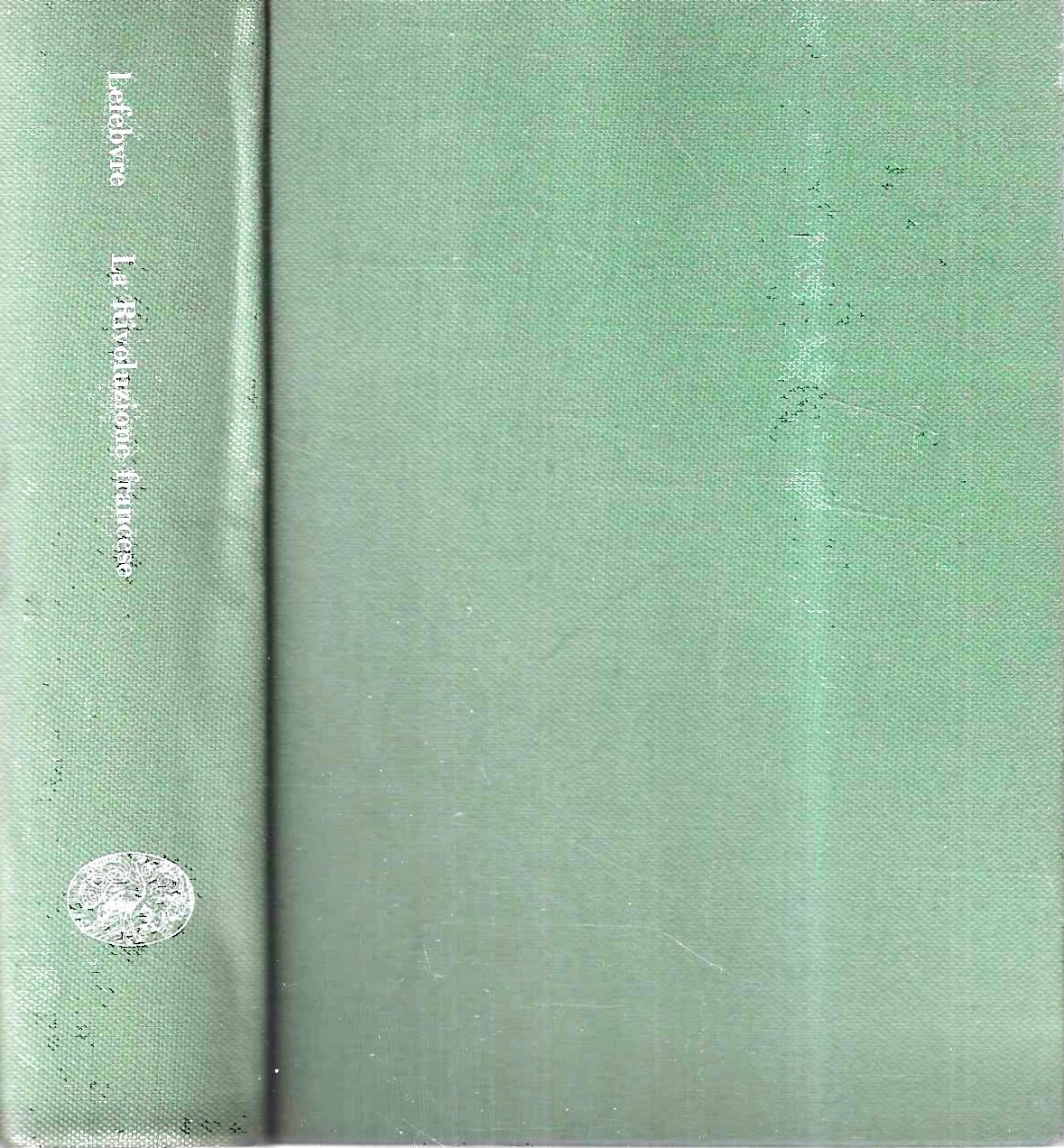La Rivoluzione francese ("Biblioteca di cultura storica", vol. n.60)
