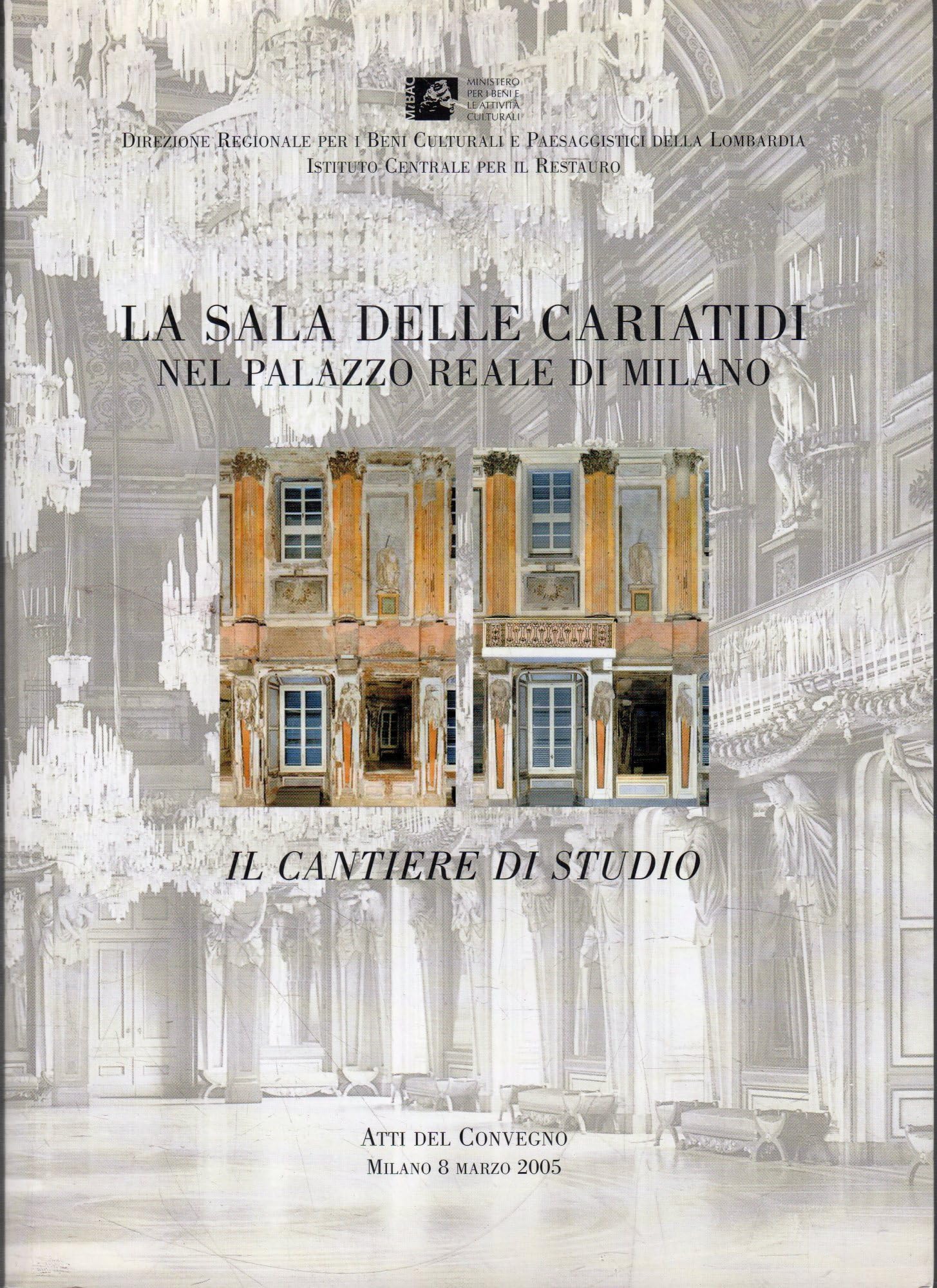 LA SALA DELLE CARIATIDI NEL PALAZZO REALE DI MILANO.