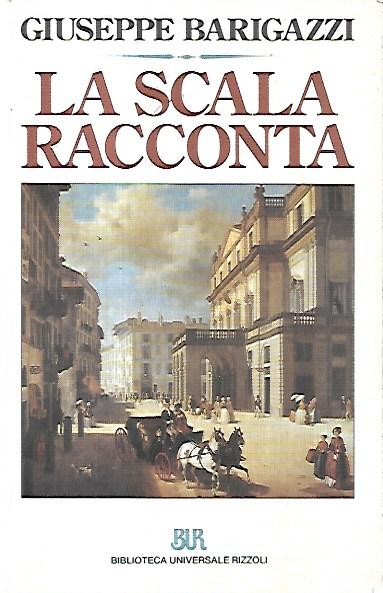 La Scala racconta