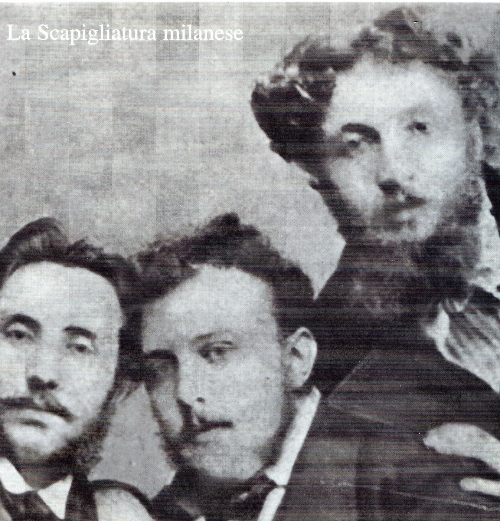 LA SCAPIGLIATURA MILANESE. - Note colori versi umori della Compagnia …