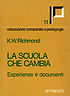 La scuola che cambia. Esperienze e documenti