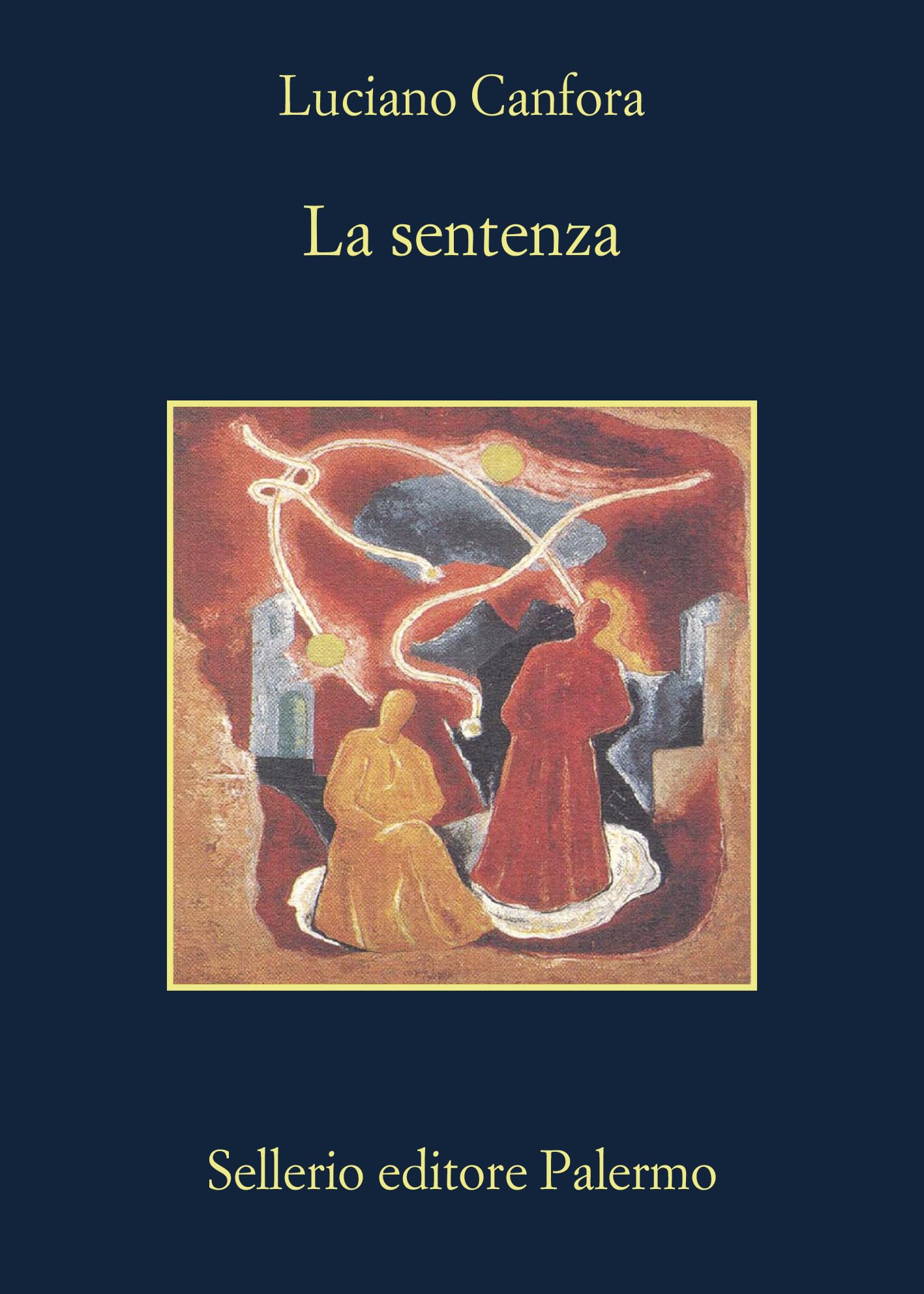 La sentenza. Concetto Marchesi e Giovanni Gentile