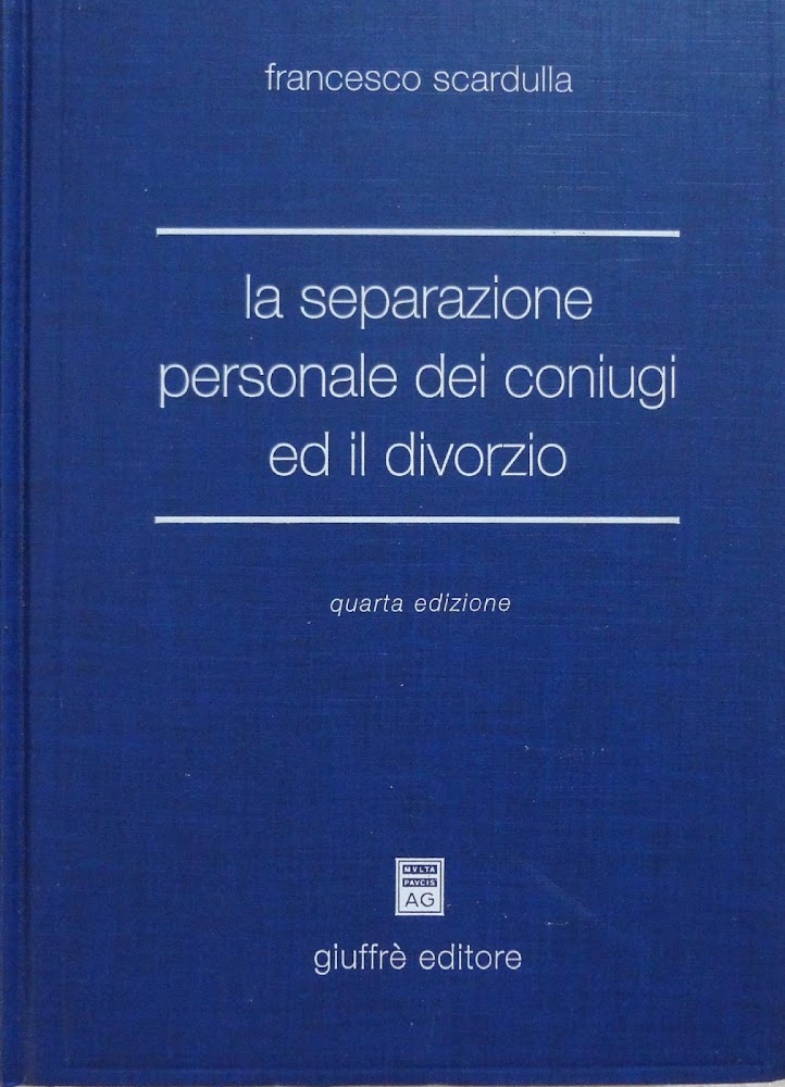 La separazione personale dei coniugi ed il divorzio