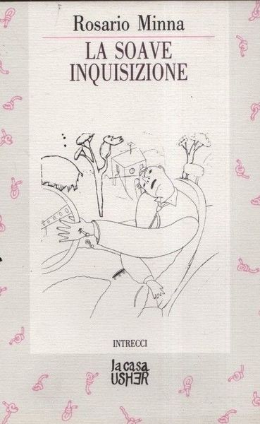 La soave inquisizione.
