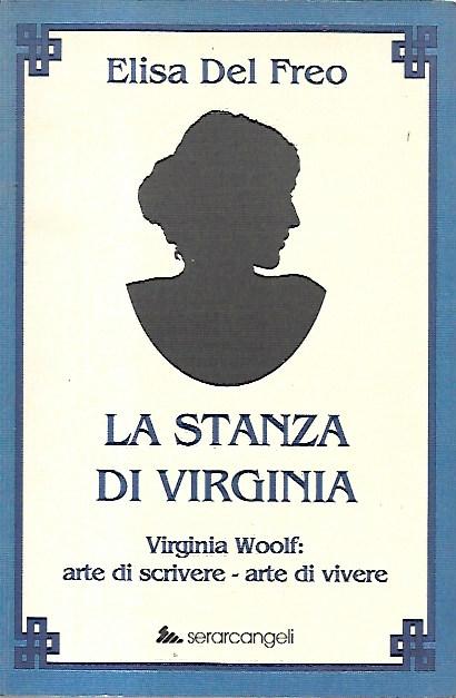 La stanza di Virginia, Virginia Woolf: arte di scrivere - …