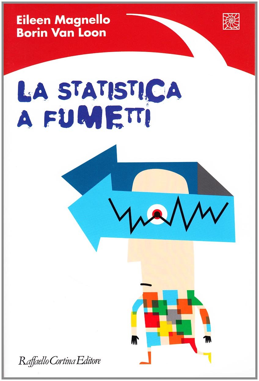 La statistica a fumetti. Ediz. illustrata